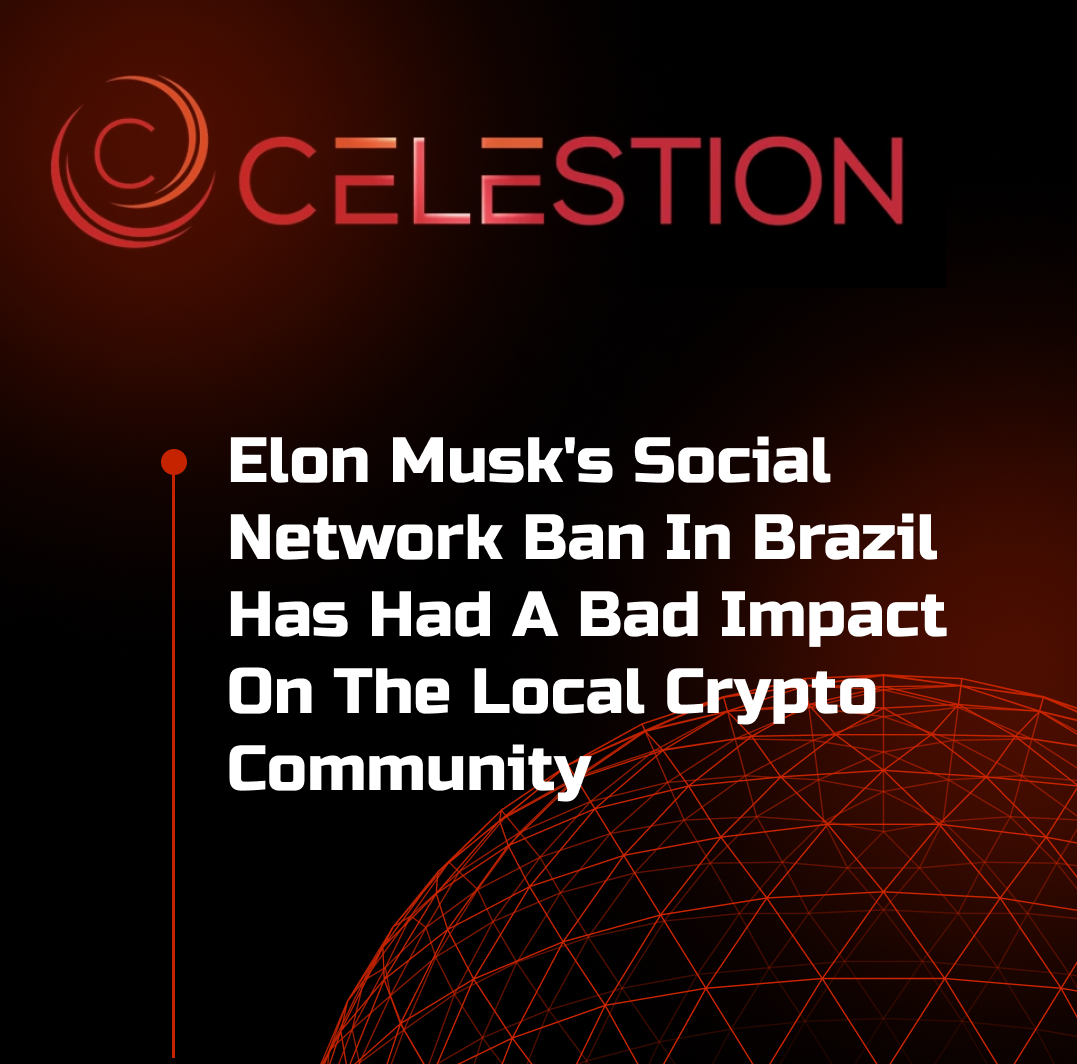 Elon Musk's Social Network Ban in Brazil Has Had a Bad Impact on the Local Crypto Community✅.