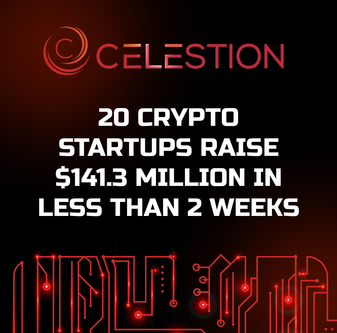 20 Crypto Startups Raise $141.3 Million in Less Than 2 Weeks ✅.