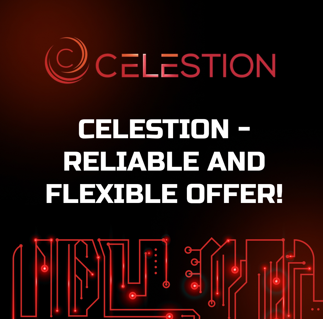 CELESTION - Reliable and flexible offer !