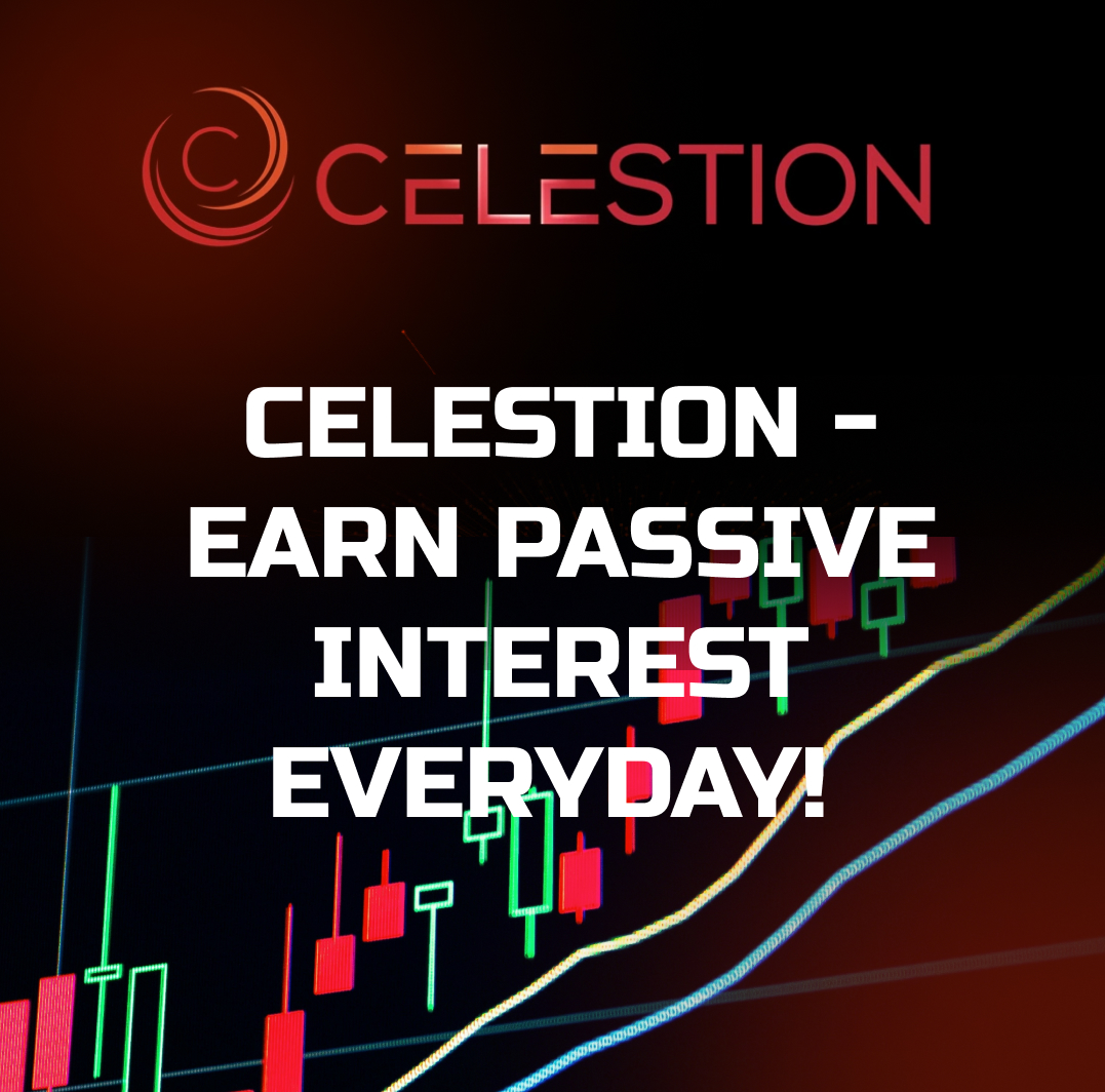 CELESTION - Earn passive interest everyday!