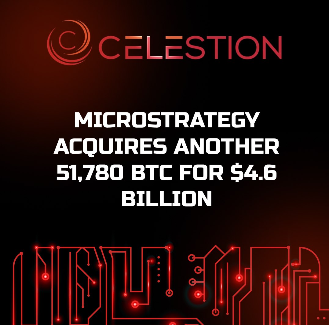 MicroStrategy Acquires Another 51,780 BTC for $4.6 Billion ☑️