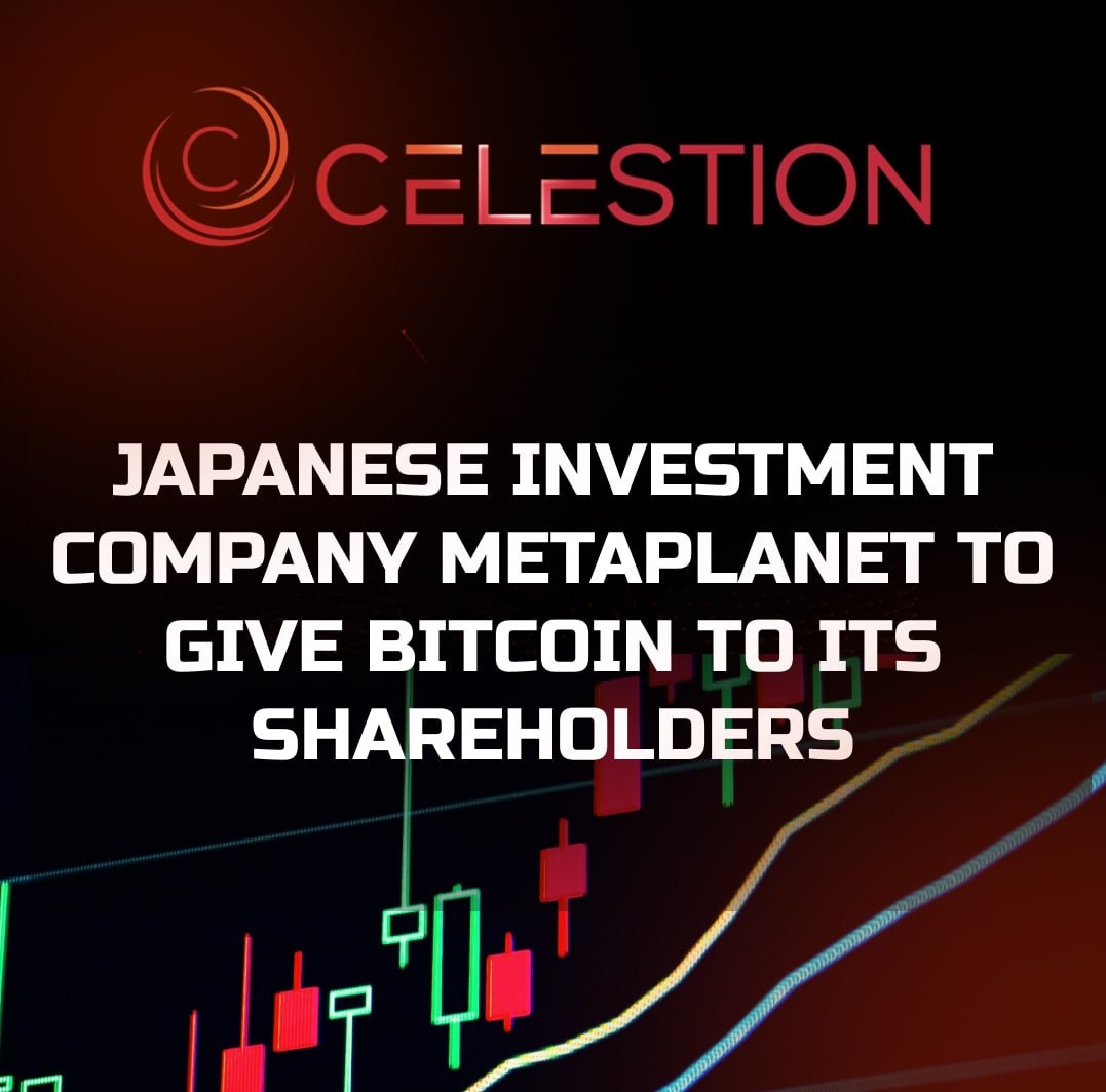 Japanese Investment Company Metaplanet to Give Bitcoin to Its Shareholders ✔️